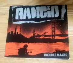 輸入盤　　Rancid Trouble Maker ランシド　トラブルメーカー