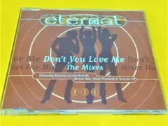 Eternal「Don't You Love Me-The Mixes」中古CD