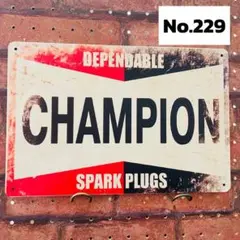 チャンピオン スパークプラグ《229》ブリキ 看板 レトロ風 ☻