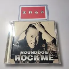 【CD】ハウンドドッグ「ROCK ME」