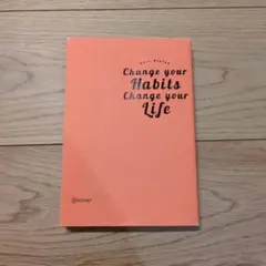 Change your Habits Change your Life