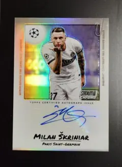 topps ミラン・シュクリニアル 直筆サイン auto パリサンジェルマン