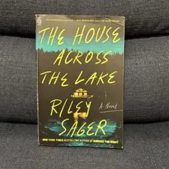 Riley Sager The house across the lake