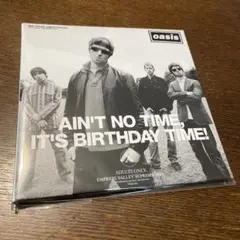 Oasis Ain't No Time, It's Birthday Time!