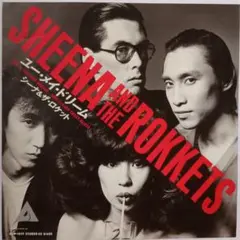 Sheena and the Rokkets ユー•メイ•ドリーム