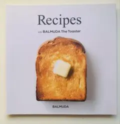 RECIPES with BALMUDA The Toaster レシピ本