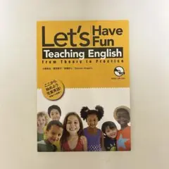 Let’s Have Fun Teaching English