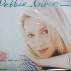 CD デビー ギブソン Think With Your Heart