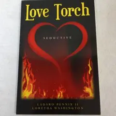 Love Torch - SEDUCTIVE