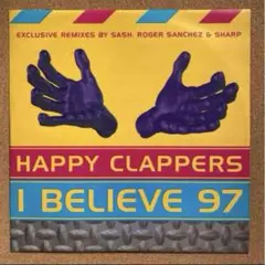 レコード 12” HAPPY CLAPPERS I BELIEVE 97