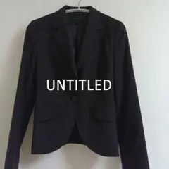 UNTITLED 背抜きテーラードジャケット 1つボタン ビジネス セレモニー