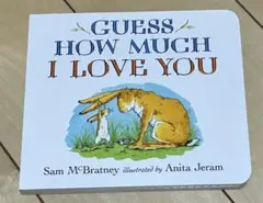 大人気英語絵本GUESS HOW MUCH I LOVE YOU ハードブック