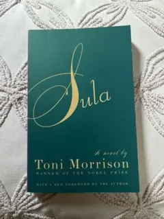 Sula by Toni Morrison