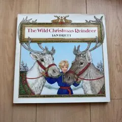 The Wild Christmas Reindeer 洋書 絵本