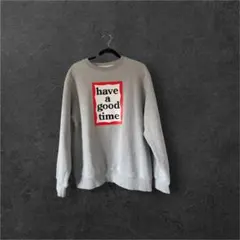 have a good time トレーナー