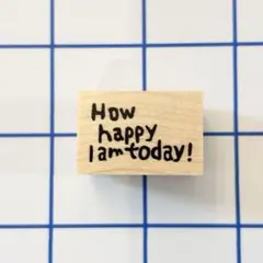 新品　iwahanko. スタンプ　How happy I am today!