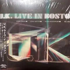 U.K. LIVE IN BOSTON CD