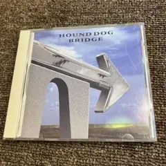 HOUND DOG BRIDGE