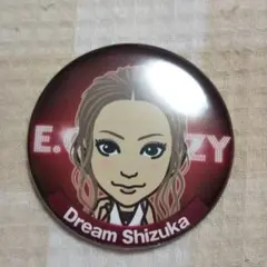 居酒屋えぐざいる ガチャ缶バッチ Dream Shizuka