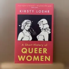 A Short History of Queer Women