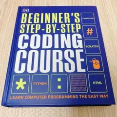 BEGINNER'S STEP-BY-STEP CODING COURSE DK