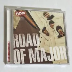 ROAD OF MAJOR ROM CD