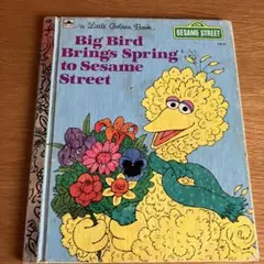 [レトロ洋書絵本]Big Bird Brings Spring to