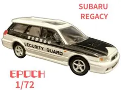SUBARU LEGACY EPOCH 1/72 ミニカー 安全警備会社