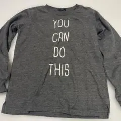 グレー 長袖トレーナー YOU CAN DO THIS
