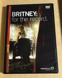 ブリトニー・スピアーズ/Britney:For The Record～私のすべ…