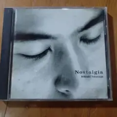 Nostalgia Hideaki Tokunaga
