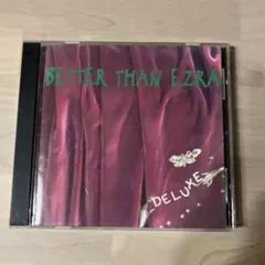 Better Than Ezra Deluxe CD アルバム