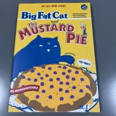 Big Fat Cat and The Mustard Pie