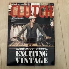 clutch 2019.8 vol.68 ヴィンテージアンドニュー
