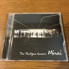 The Shotgun Groove / 未来