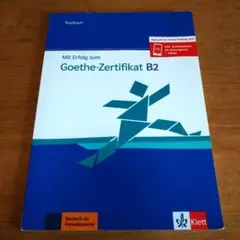 Goethe-Zertifikat B2 Testbuch