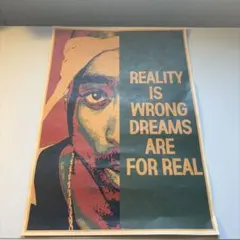 Tupac Shakur ポスター REALITY IS WRONG