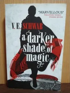 A Darker Shade of Magic V.E. Schwab 洋書