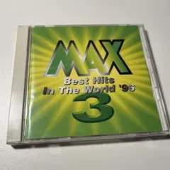 MAX3～ベスト・ヒッツ・イン・ザ・ワールド'96