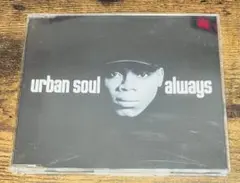 【廃盤】Urban Soul / Always CDS