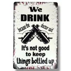 新品☆ブリキ看板 サインプレート We DRINK アンティーク風 アメリカン