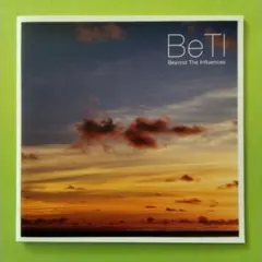 BeTI　Beyond The Influences