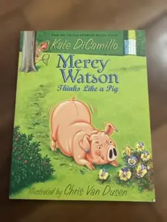 Mercy Watson Thinks Like a Pig