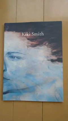 Kiki Smith キキ・スミス展のカタログ