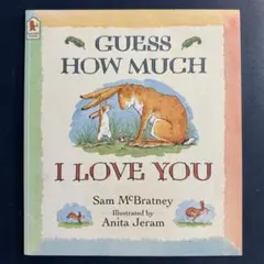 【匿名発送】「どんなにきみがすきだかあててごらん」の英語版