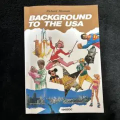 BACKGROUND TO THE USA