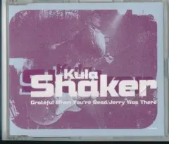 クーラ・シェイカー/ Kula Shaker/ Grateful When Yo