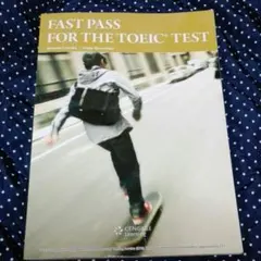 FAST PASS FOR THE TOEIC TEST TOEICスコアアッ…