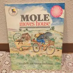 MOLE moves house 英語絵本