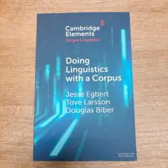 Doing Linguistics with a Corpus
